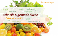schnelle und gesunde Küche - Rezeptbroschüre